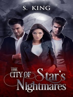 cover image of The City of Star's Nightmares